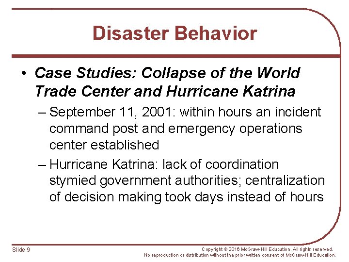 Disaster Behavior • Case Studies: Collapse of the World Trade Center and Hurricane Katrina