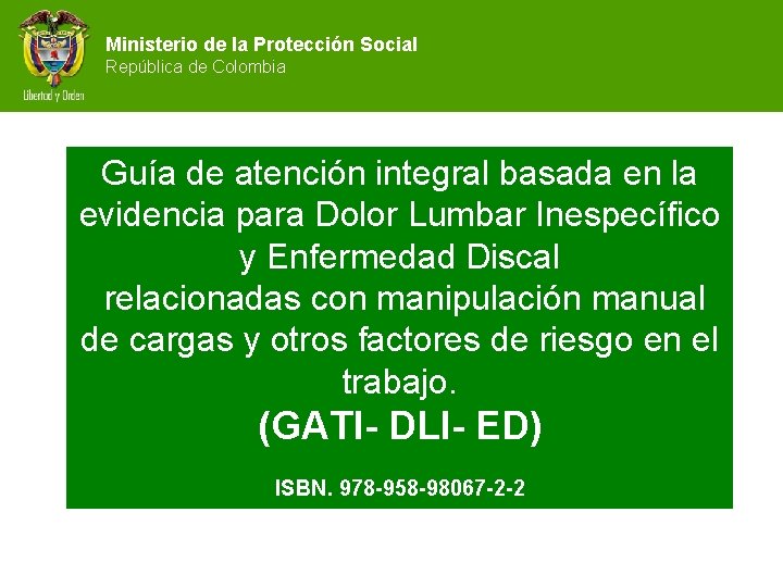 Ministerio de la Protección Social República de Colombia Guía de atención integral basada en
