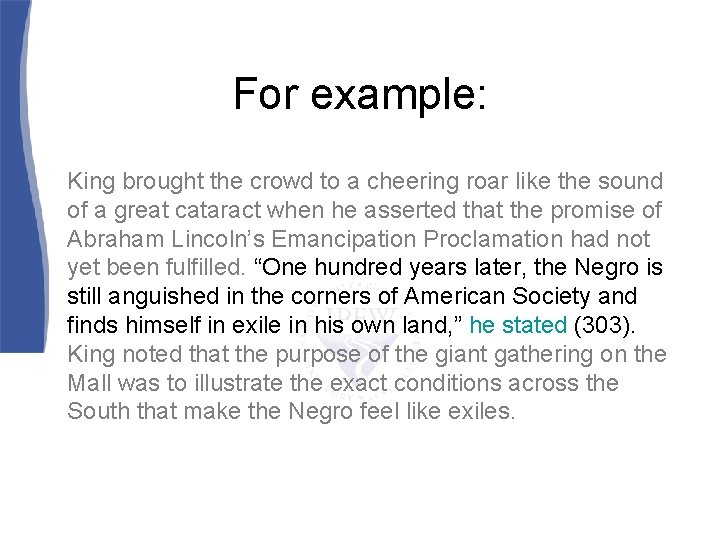 For example: King brought the crowd to a cheering roar like the sound of