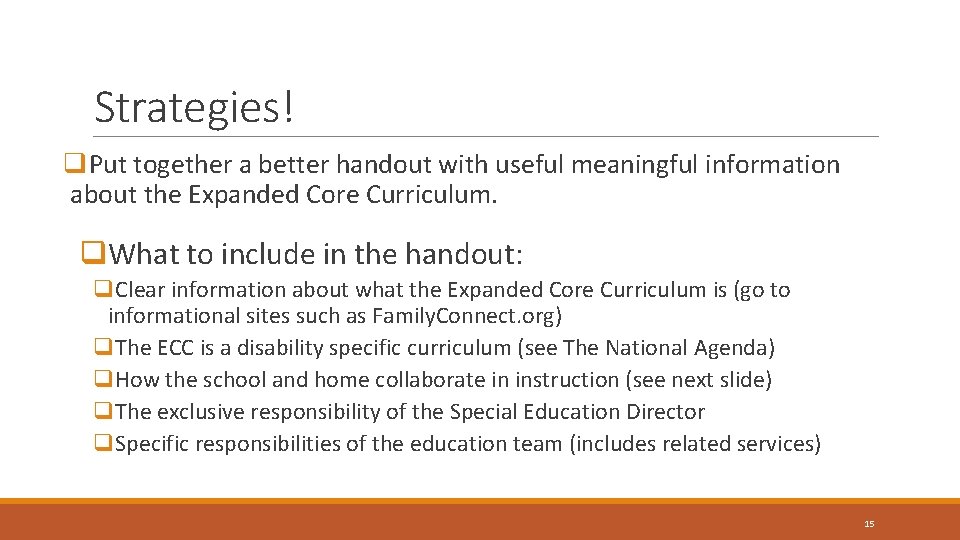 Strategies! q. Put together a better handout with useful meaningful information about the Expanded Strategies! q. Put together a better handout with useful meaningful information about the Expanded