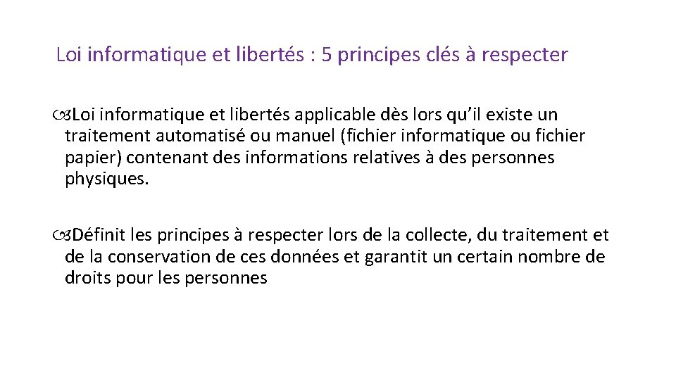 Loi informatique et libertés : 5 principes clés à respecter Loi informatique et libertés