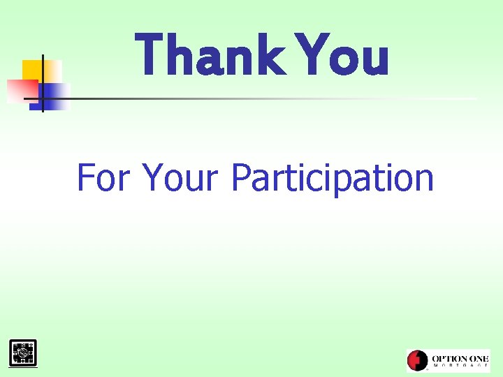 Thank You For Your Participation 