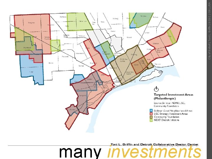 many investments City of Detroit | Toni L. Griffin | DCDC | CBI |