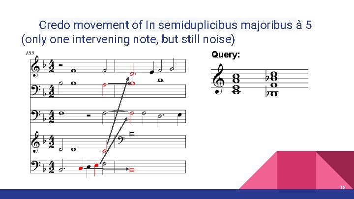 Credo movement of In semiduplicibus majoribus à 5 (only one intervening note, but still