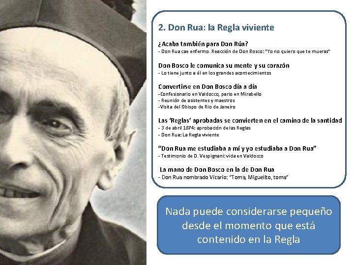 2. Don Rua: la Regla viviente ¿Acaba también para Don Rúa? - Don Rua