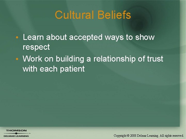 Cultural Beliefs • Learn about accepted ways to show respect • Work on building