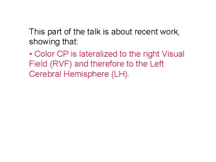 This part of the talk is about recent work, showing that: • Color CP