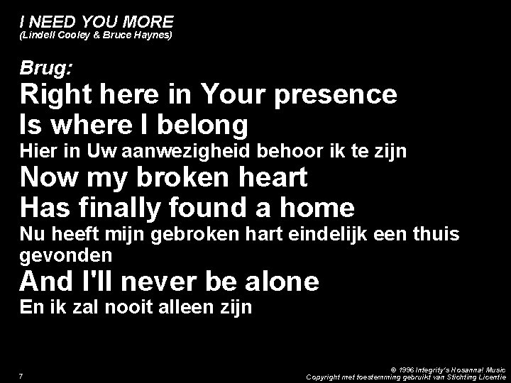 I NEED YOU MORE (Lindell Cooley & Bruce Haynes) Brug: Right here in Your