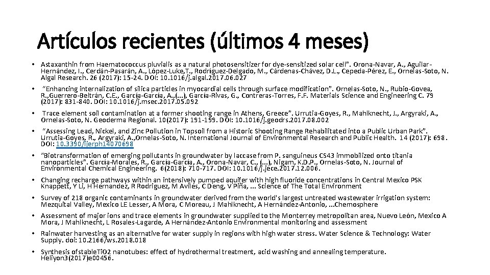 Artículos recientes (últimos 4 meses) • Astaxanthin from Haematococcus pluvialis as a natural photosensitizer