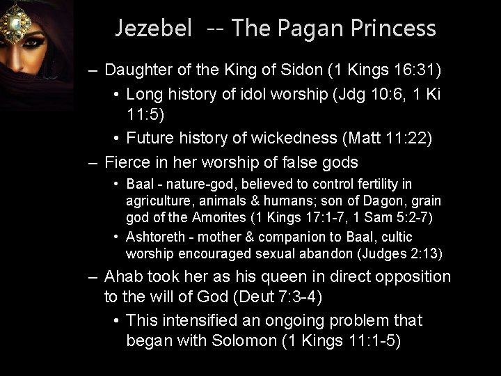 Jezebel -- The Pagan Princess – Daughter of the King of Sidon (1 Kings