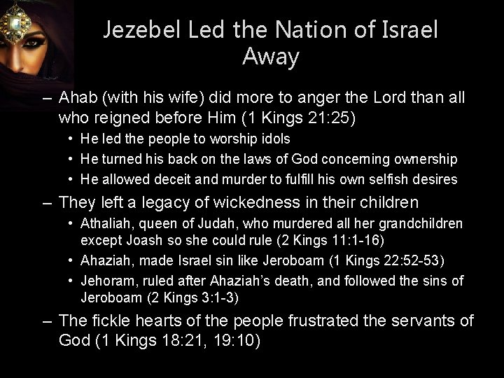 Jezebel Led the Nation of Israel Away – Ahab (with his wife) did more