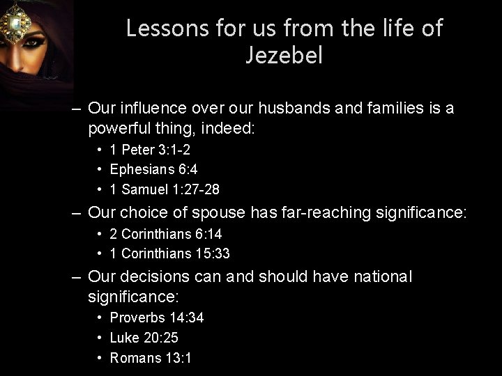 Lessons for us from the life of Jezebel – Our influence over our husbands
