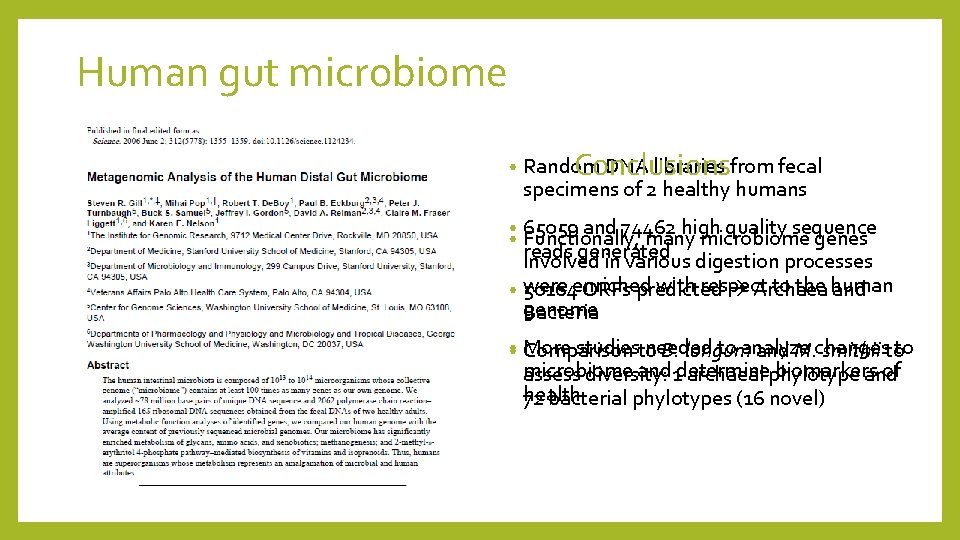 Human gut microbiome • • • Random DNA libraries from fecal Conclusions specimens of