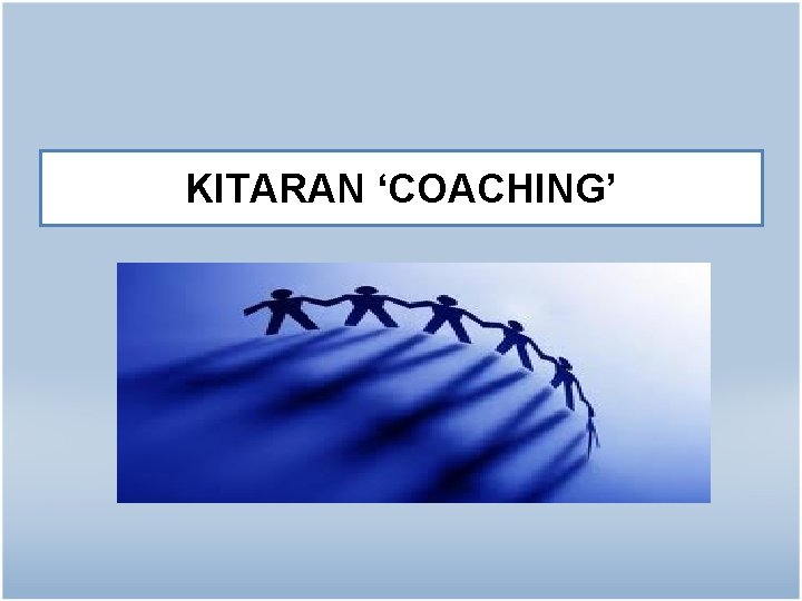 KITARAN ‘COACHING’ 