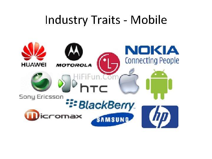 Industry Traits - Mobile 