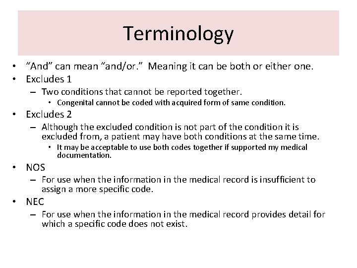 Terminology • “And” can mean “and/or. ” Meaning it can be both or either