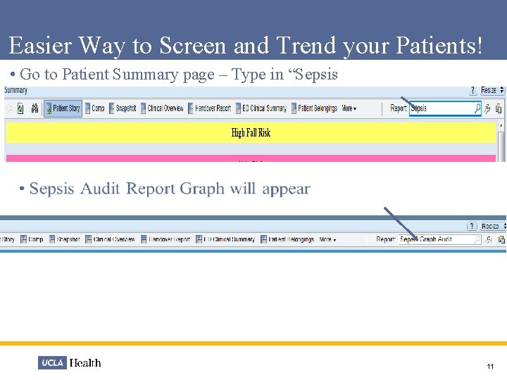 Easier Way to Screen and Trend your Patients! • Go to Patient Summary page
