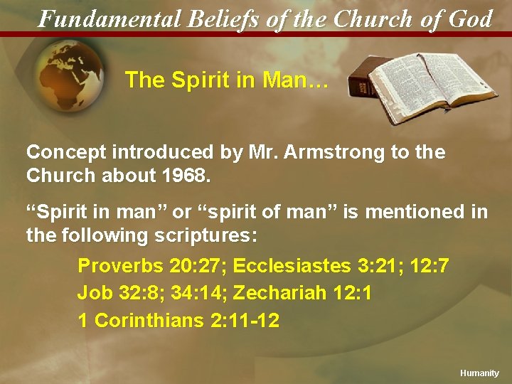 Fundamental Beliefs of the Church of God The Spirit in Man… Concept introduced by