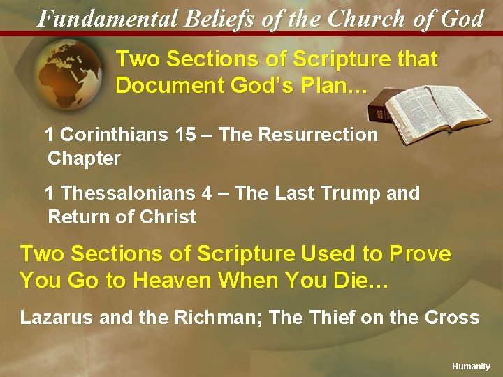 Fundamental Beliefs of the Church of God Two Sections of Scripture that Document God’s