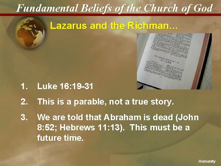 Fundamental Beliefs of the Church of God Lazarus and the Richman… 1. Luke 16: