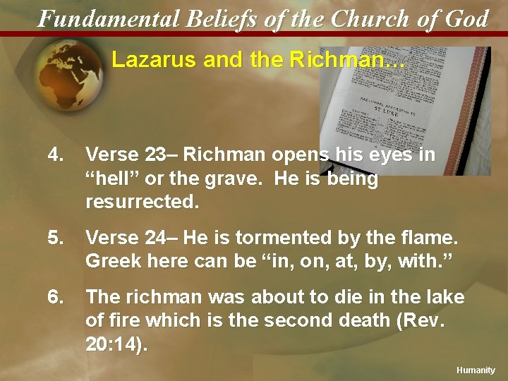 Fundamental Beliefs of the Church of God Lazarus and the Richman… 4. Verse 23–