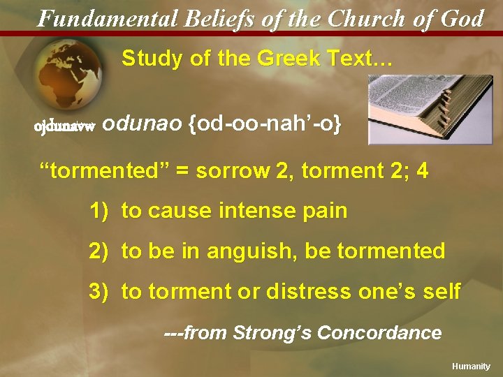 Fundamental Beliefs of the Church of God Study of the Greek Text… ojdunavw odunao