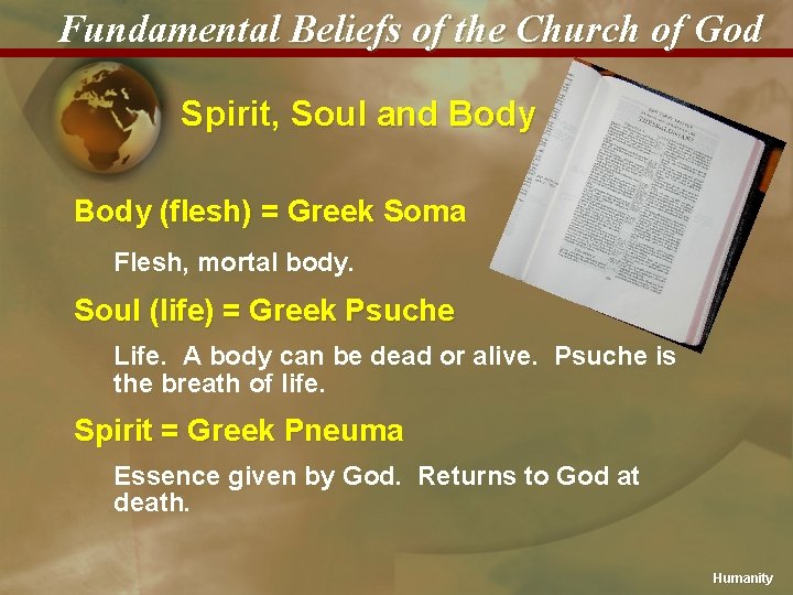 Fundamental Beliefs of the Church of God Spirit, Soul and Body (flesh) = Greek