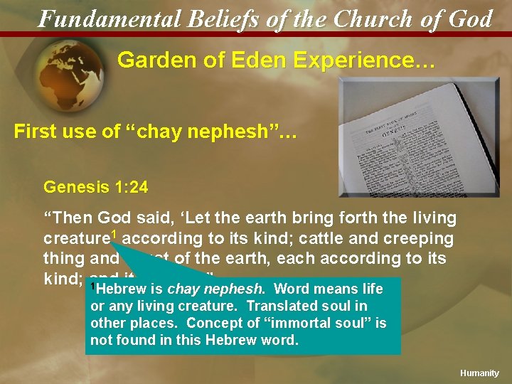 Fundamental Beliefs of the Church of God Garden of Eden Experience… First use of