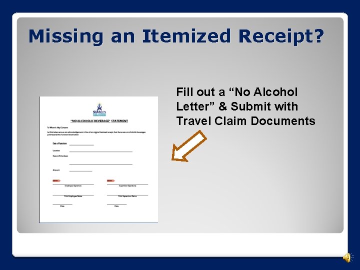 Missing an Itemized Receipt? Fill out a “No Alcohol Letter” & Submit with Travel