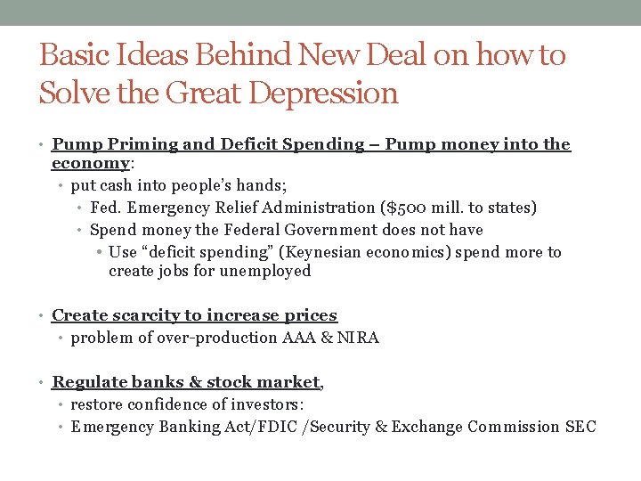 Basic Ideas Behind New Deal on how to Solve the Great Depression • Pump