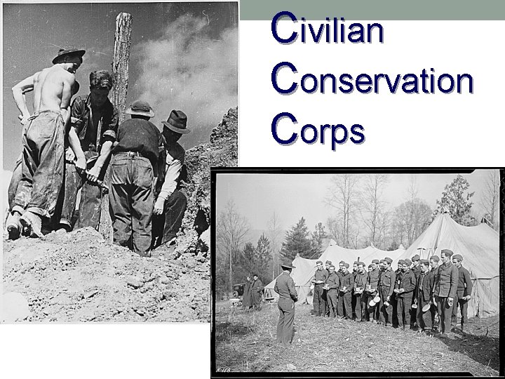 Civilian Conservation Corps 