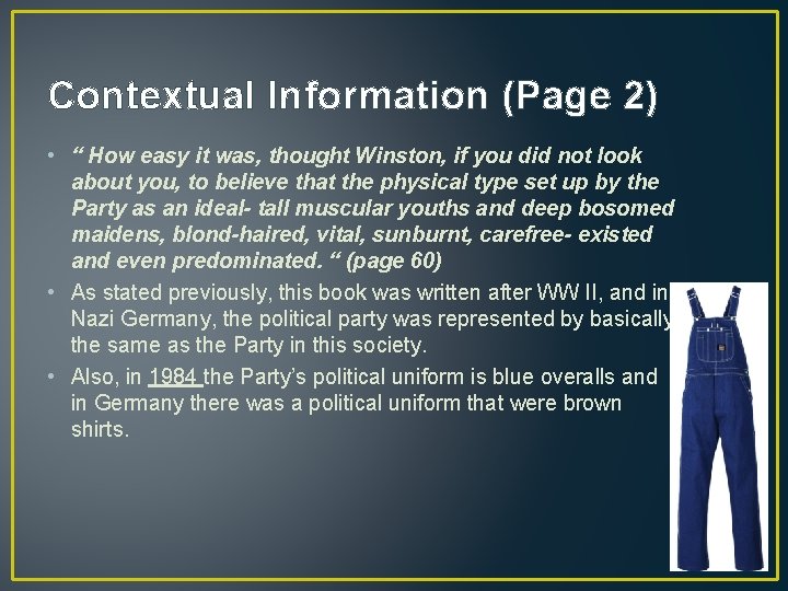 Contextual Information (Page 2) • “ How easy it was, thought Winston, if you
