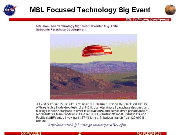 MSL Focused Technology Sig Event MSL Technology Development http: //marstech. jpl. nasa. gov/news/para. Dev.