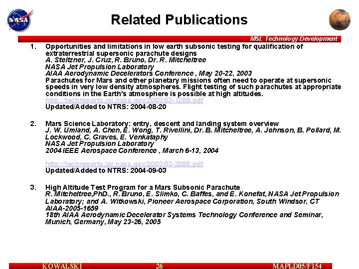 Related Publications MSL Technology Development 1. Opportunities and limitations in low earth subsonic testing