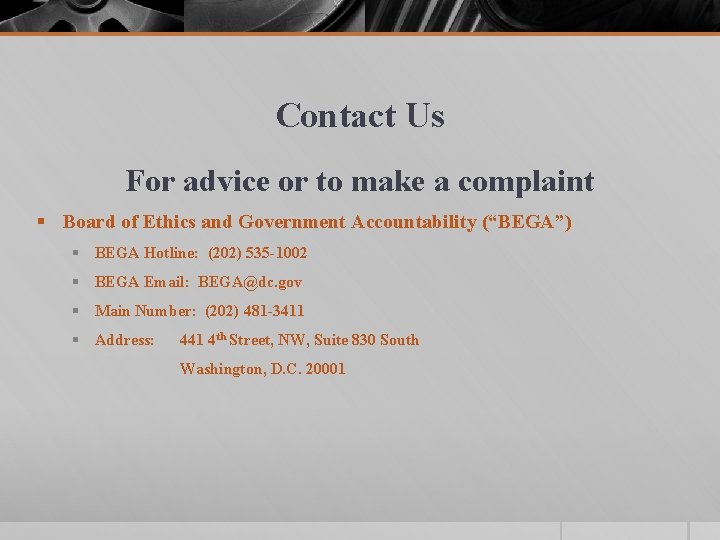 Contact Us For advice or to make a complaint § Board of Ethics and