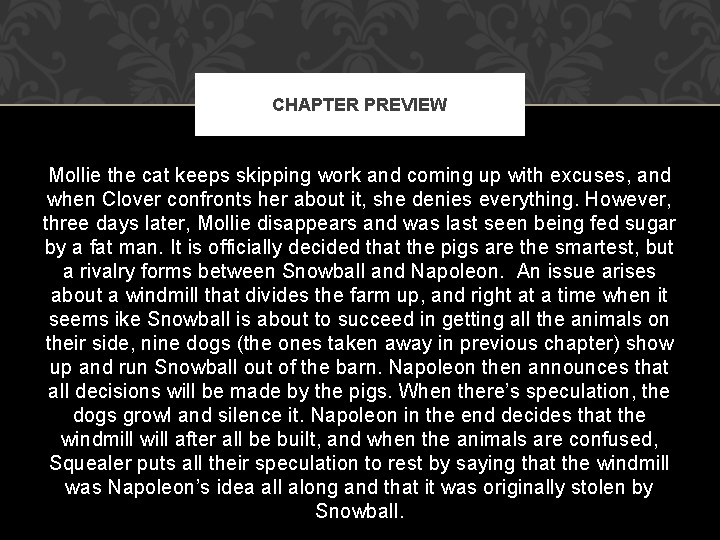 CHAPTER PREVIEW Mollie the cat keeps skipping work and coming up with excuses, and
