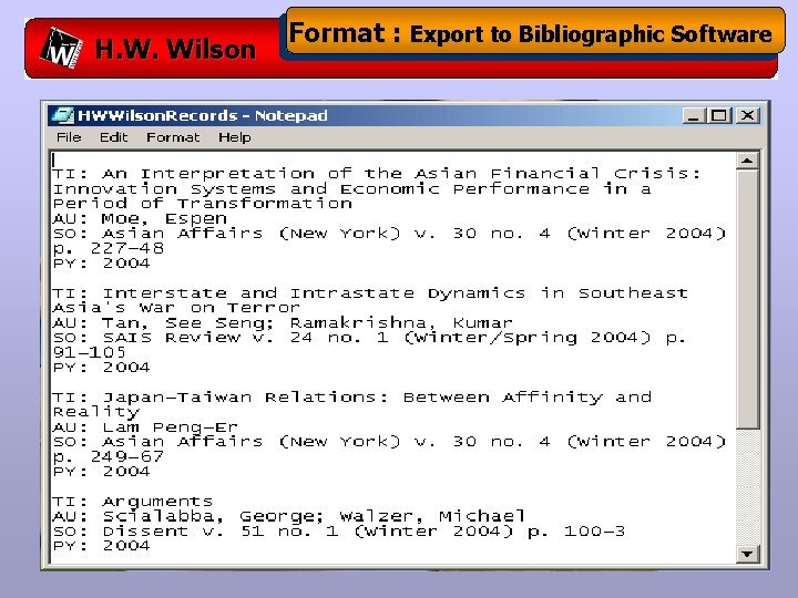 H. W. Wilson Format : Export to Bibliographic Software 