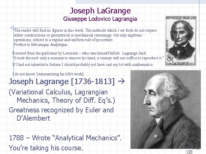 Joseph La. Grange Giuseppe Lodovico Lagrangia The reader will find no figures in this