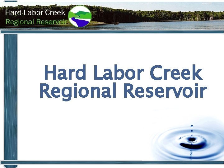 Hard Labor Creek Regional Reservoir 