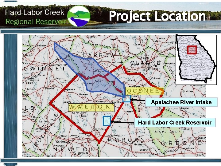 Project Location Apalachee River Intake Hard Labor Creek Reservoir 