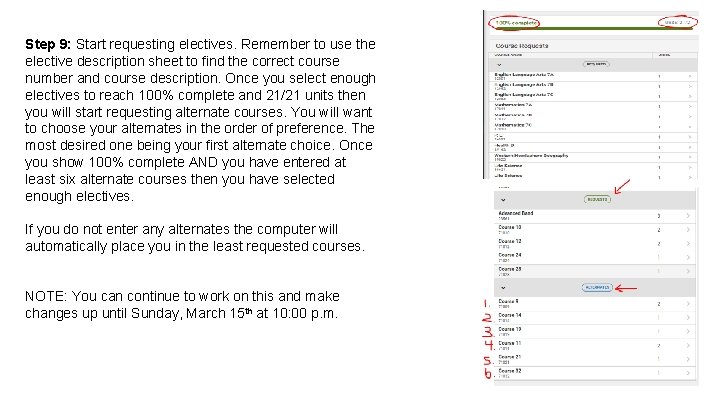 Step 9: Start requesting electives. Remember to use the elective description sheet to find