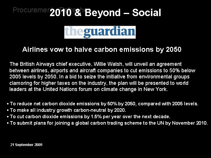 Procurement - Refresher 2010 & Beyond – Social Airlines vow to halve carbon emissions