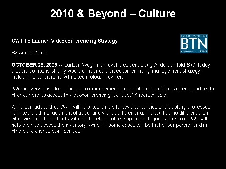 2010 & Beyond – Culture CWT To Launch Videoconferencing Strategy By Amon Cohen OCTOBER