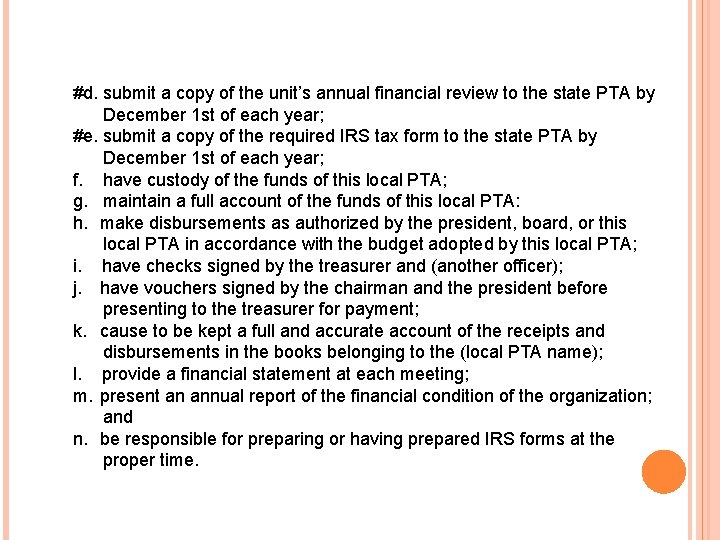 #d. submit a copy of the unit’s annual financial review to the state PTA