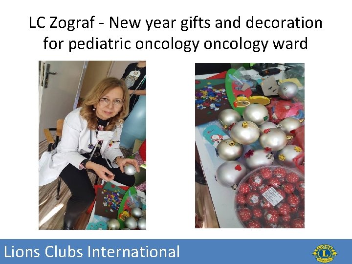 LC Zograf - New year gifts and decoration for pediatric oncology ward Lions Clubs