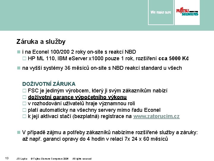 Záruka a služby n i na Econel 100/200 2 roky on-site s reakcí NBD