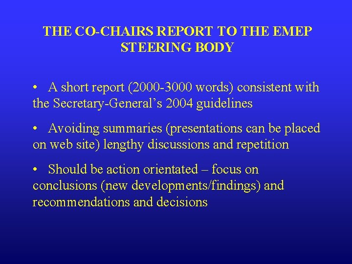 THE CO-CHAIRS REPORT TO THE EMEP STEERING BODY • A short report (2000 -3000