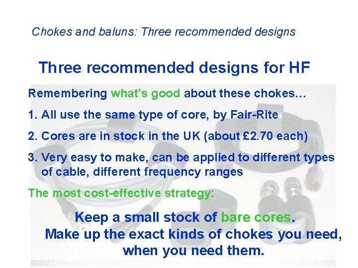 Chokes and baluns: Three recommended designs for HF Remembering what’s good about these chokes…