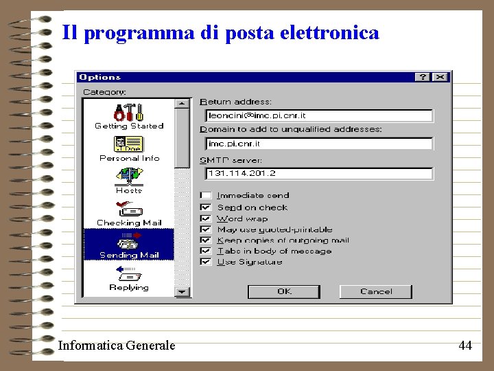 Il programma di posta elettronica Informatica Generale 44 