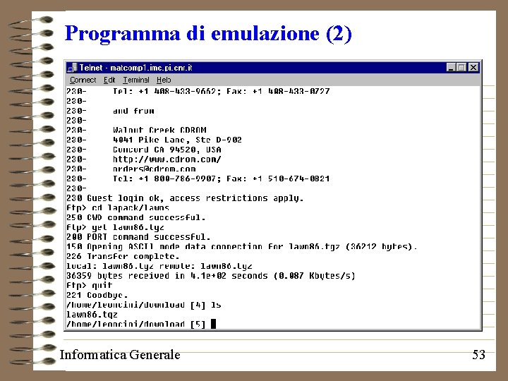 Programma di emulazione (2) Informatica Generale 53 